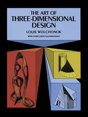 cover image of The Art of Three-Dimensional Design